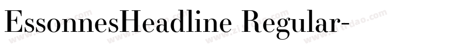 EssonnesHeadline Regular字体转换